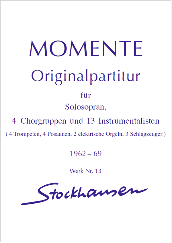 Karlheinz Stockhausen Momente Moments