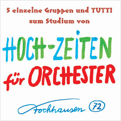 Karlheinz Stockhausen Instrumentation Works for Orchestra